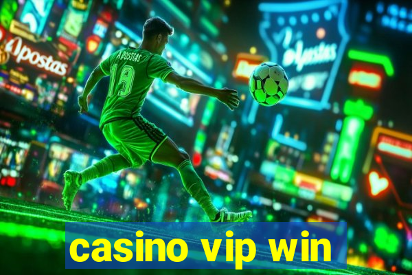 casino vip win